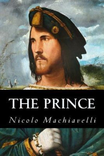 Cover for Nicolo Machiavelli · The Prince (Paperback Book) (2016)