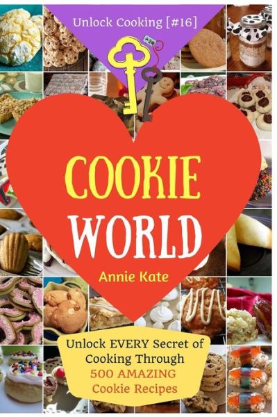 Cover for Annie Kate · Welcome to Cookie World (Paperback Bog) (2017)