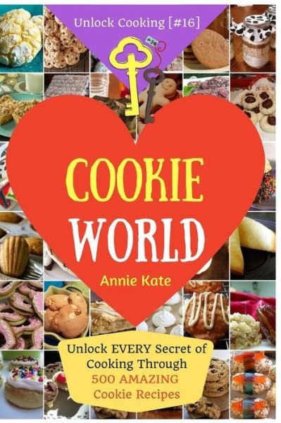 Cover for Annie Kate · Welcome to Cookie World (Paperback Book) (2017)