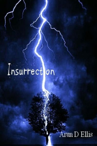 Cover for Arun D Ellis · Insurrection (Pocketbok) (2017)