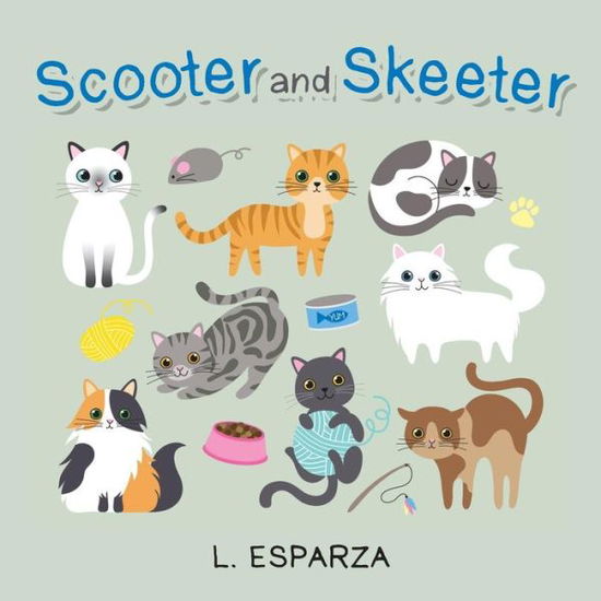 Cover for L Esparza · Scooter and Skeeter (Paperback Bog) (2018)