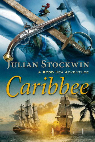 Cover for Stockwin Julian Stockwin · Caribbee - Kydd Sea Adventures (Taschenbuch) (2014)