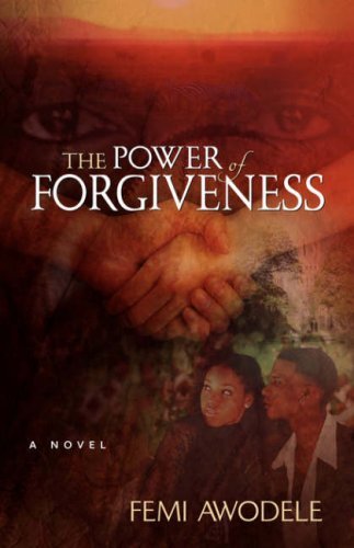 Cover for Femi Awodele · The Power of Forgiveness (Pocketbok) (2004)