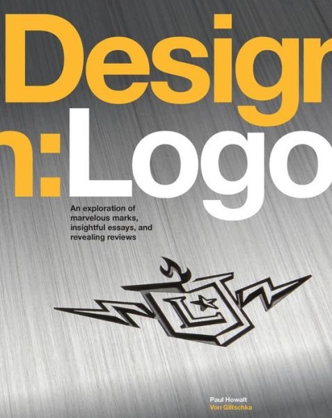 Design: Logo: An Exploration of Marvelous Marks, Insightful Essays, and Revealing Reviews - Von Glitschka - Kirjat - Rockport Publishers Inc. - 9781592538720 - tiistai 1. lokakuuta 2013