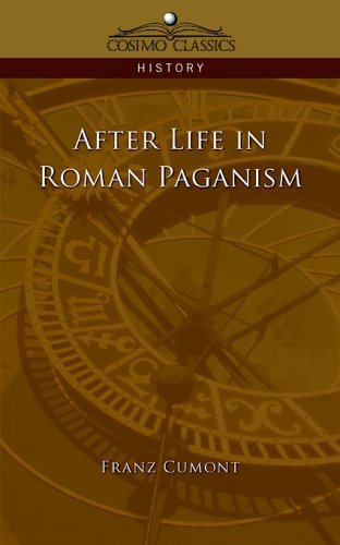 Cover for Franz Cumont · After Life in Roman Paganism (Paperback Book) (2005)