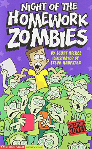 Cover for Scott Nickel · Night of the Homework Zombies: School Zombies (Graphic Sparks) (Paperback Book) (2006)