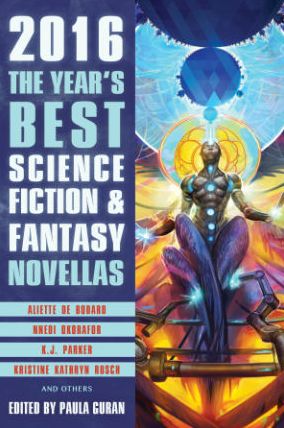 Cover for Paula Guran · Year's Best Science Fiction &amp; Fantasy Novellas 2016 (Paperback Book) (2016)