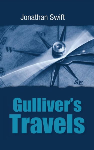 Cover for Jonathan Swift · Gulliver's Travels (Hardcover Book) (2011)