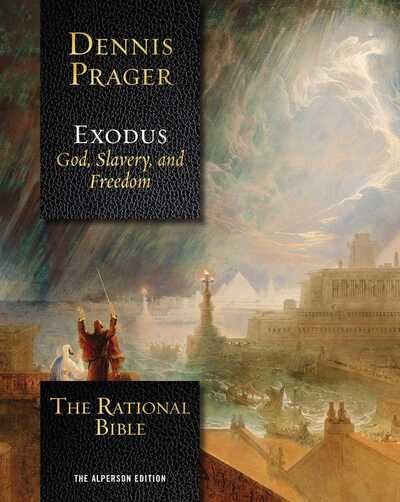 Cover for Dennis Prager · The Rational Bible: Exodus (Hardcover Book) (2018)