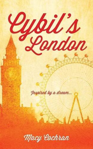 Cover for Macy Cochran · Cybil's London (Taschenbuch) (2014)