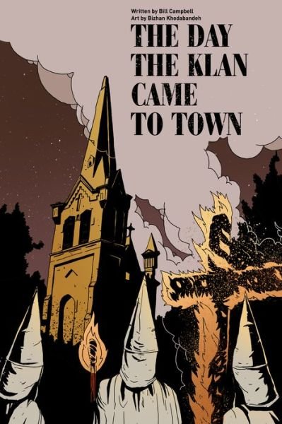 Cover for Bill Campbell · The Day The Klan Came To Town (Pocketbok) (2021)