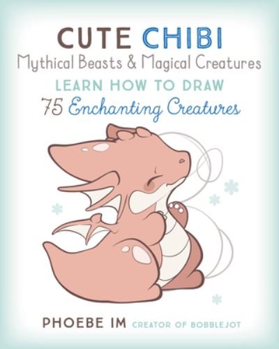 Cute Chibi Animals: Learn How to Draw 75 Cuddly Creatures (Cute and Cuddly  Art, 3): Im, Phoebe: 9781631067297: : Books