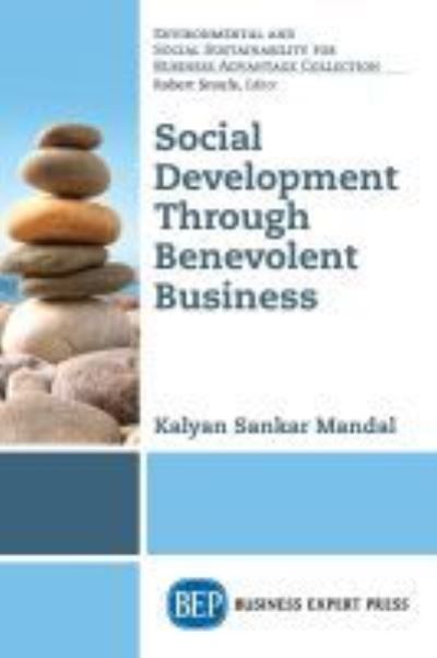 Cover for Kalyan Sankar Mandal · Social Development Through Benevolent Business (Paperback Book) (2018)