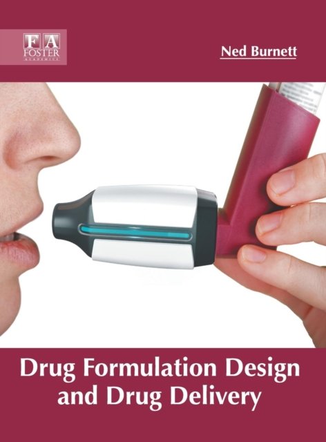 Cover for Ned Burnett · Drug Formulation Design and Drug Delivery (Inbunden Bok) (2018)