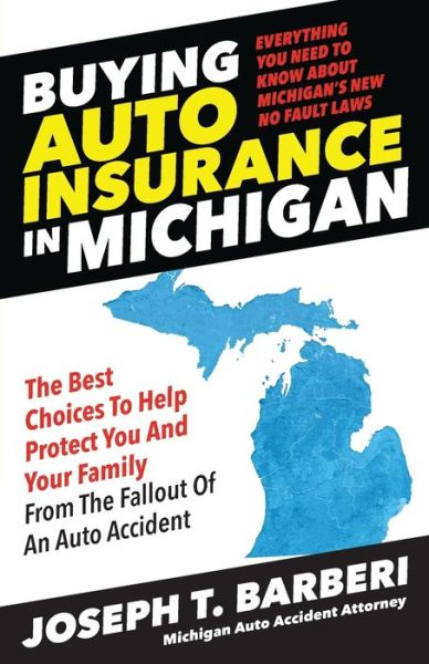 Cover for Joseph T. Barberi · Buying Auto Insurance in Michigan (Book) (2020)