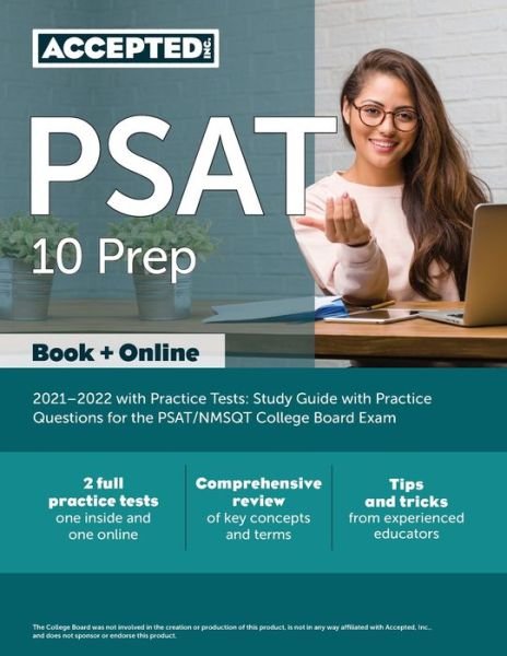 PSAT 10 Prep 2021-2022 with Practice Tests: Study Guide with Practice Questions for the PSAT / NMSQT College Board Exam - Inc Accepted - Livros - Accepted, Inc. - 9781635309720 - 30 de novembro de 2020