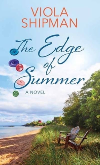 Cover for Viola Shipman · Edge of Summer (Book) (2023)