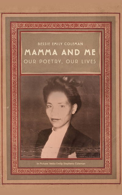 Cover for Bessie Emily Coleman · Mamma and Me (Paperback Book) (2019)