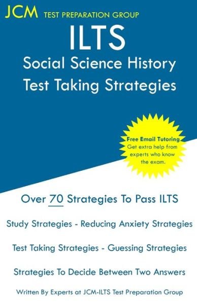Cover for Jcm-Ilts Test Preparation Group · ILTS Social Science History - Test Taking Strategies (Paperback Bog) (2019)