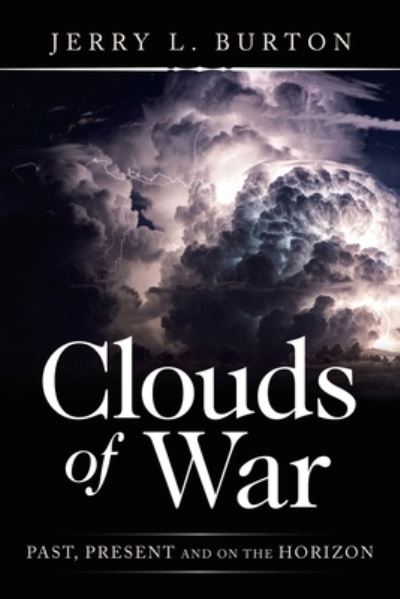 Cover for Jerry L Burton · Clouds of War (Paperback Book) (2020)