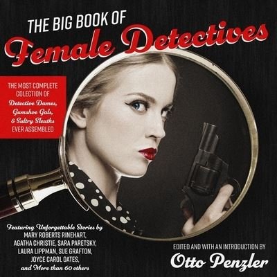 Cover for Otto Penzler · The Big Book of Female Detectives Lib/E (CD) (2020)