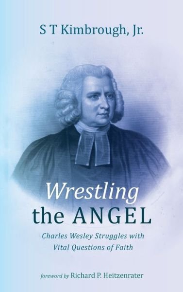 Cover for Jr S T Kimbrough · Wrestling the Angel (Hardcover Book) (2022)