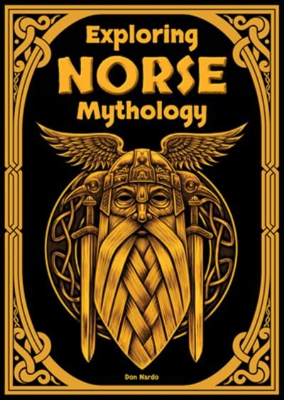 Cover for Don Nardo · Exploring Norse Mythology (Bog) (2023)