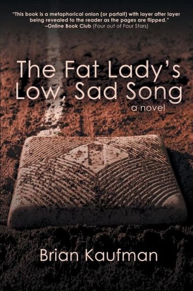 Cover for Brian Kaufman · The Fat Lady's Low, Sad Song (Paperback Book) (2018)