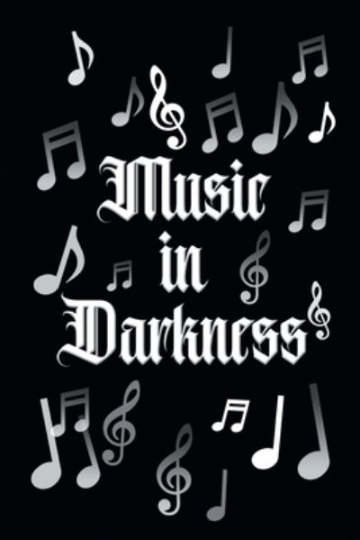 Cover for Exona Moll · Music in Darkness (Paperback Book) (2022)