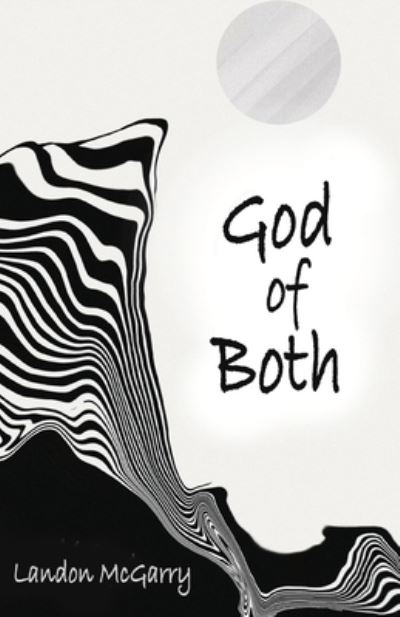 Cover for Landon McGarry · God of Both (Taschenbuch) (2022)