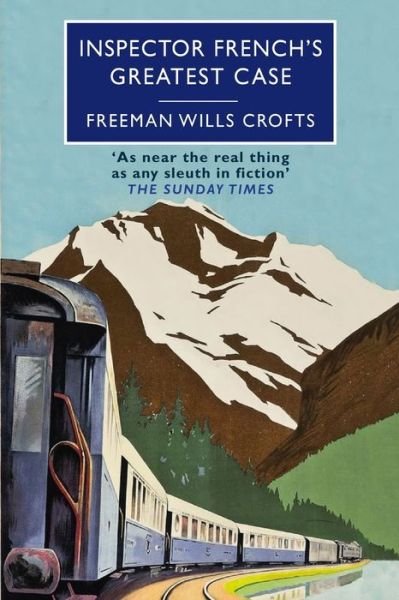 Cover for Freeman Wills Crofts · Inspector French's Greatest Case (Paperback Book) (2019)