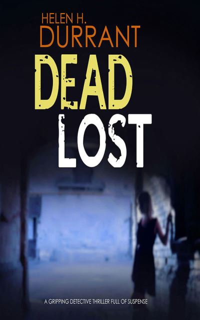 Cover for Helen H Durrant · Dead Lost (CD) (2021)