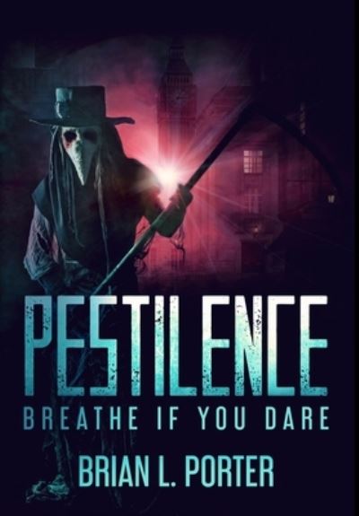 Cover for Brian L Porter · Pestilence (Hardcover Book) (2021)