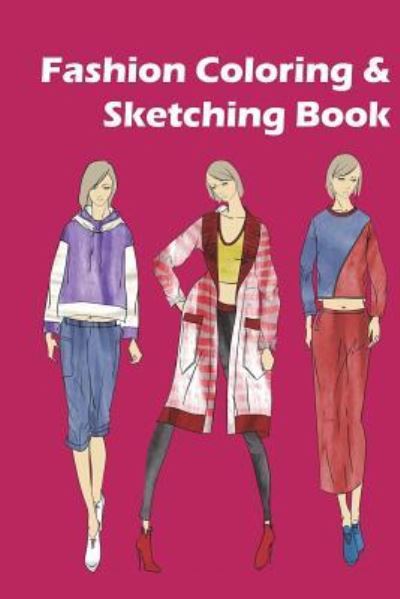 Cover for Lance Derrick · Fashion Coloring and Sketching Book (Paperback Book) (2018)