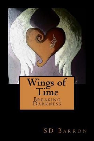 Cover for Sd Barron · Wings of Time (Paperback Book) (2018)