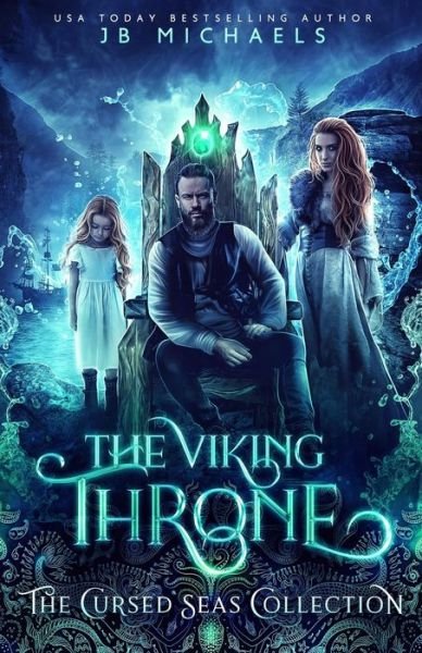 Cover for Jb Michaels · The Viking Throne (Paperback Book) (2018)
