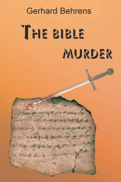 Cover for Gerhard Behrens · The Bible Murder (Pocketbok) (2019)