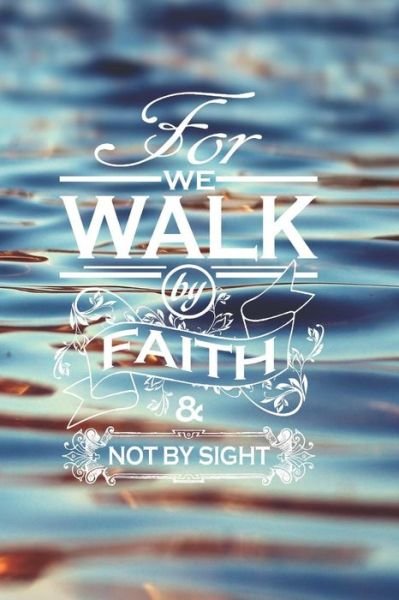 Cover for Four Daughters · For We Walk By Faith Not By Sight (Pocketbok) (2018)