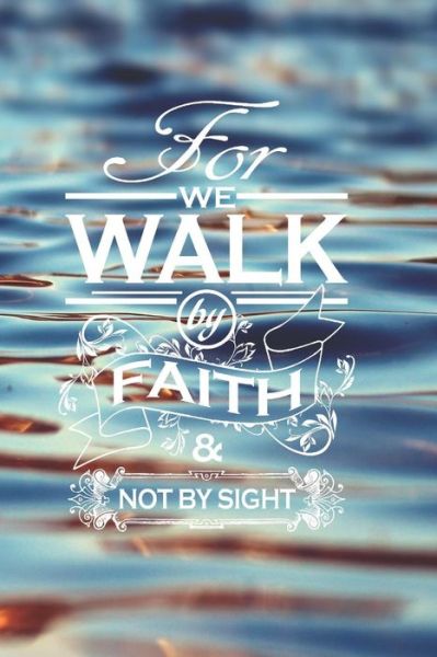 Cover for Four Daughters · For We Walk By Faith Not By Sight (Paperback Bog) (2018)