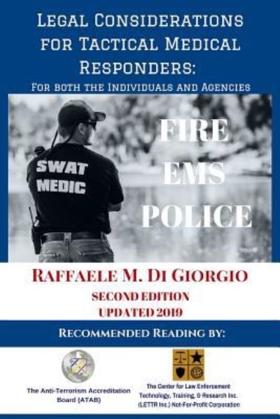 Cover for Raffaele M Di Giorgio · Legal Considerations for Tactical Medical Responders (Paperback Book) (2018)