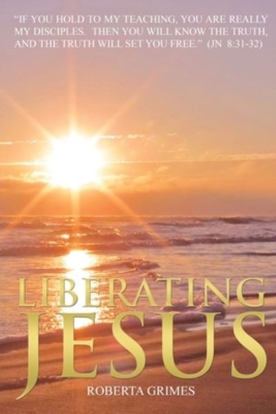 Cover for Roberta Grimes · Liberating Jesus (Book) (2021)