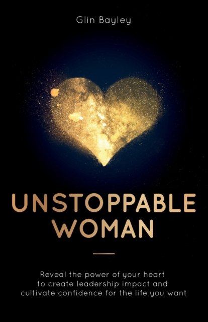Cover for Glin Bayley · Unstoppable Woman (Paperback Bog) (2020)