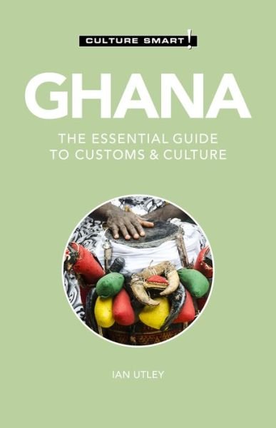 Cover for Ian Utley · Ghana - Culture Smart!: The Essential Guide to Customs &amp; Culture - Culture Smart! (Paperback Bog) (2021)