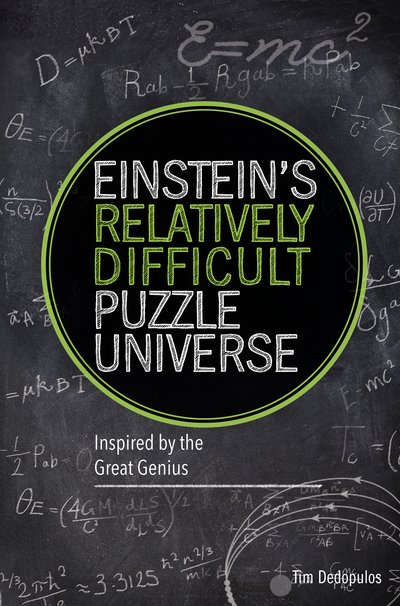 Cover for Tim Dedopulos · Relatively Difficult Puzzle Universe: Puzzles inspired by Albert Einstein (Innbunden bok) (2018)