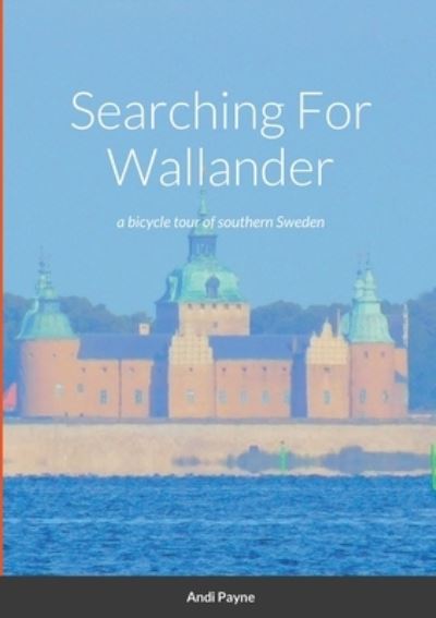 Cover for Andi Payne · Searching For Wallander (Paperback Book) (2021)