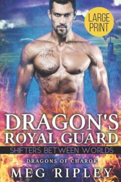 Cover for Meg Ripley · Dragon's Royal Guard (Paperback Book) (2019)