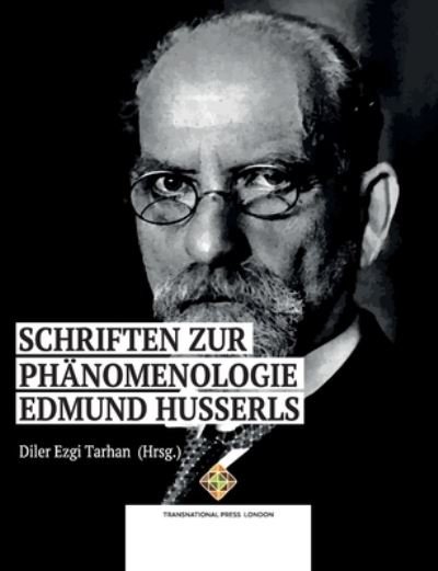 Cover for Diler Ezgi Tarhan · Schriften zur Phanomenologie Edmund Husserls - Philosophy (Paperback Book) (2023)
