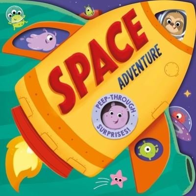 Space Adventure - IglooBooks - Boeken - Igloo Books - 9781803683720 - 21 februari 2023
