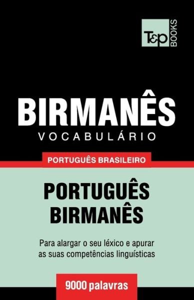 Cover for Andrey Taranov · Vocabulario Portugues Brasileiro-Birmanes - 9000 palavras (Pocketbok) (2019)