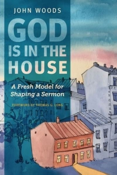 Cover for John Woods · God Is in the House (Bog) (2022)